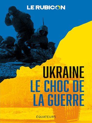 cover image of Ukraine, le choc de la guerre